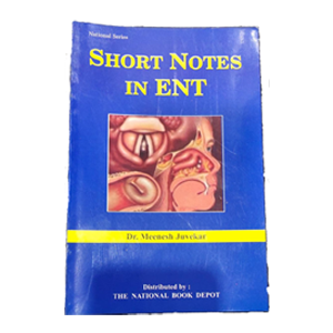 Short notes in ENT by Dr. Meenesh Juvekar