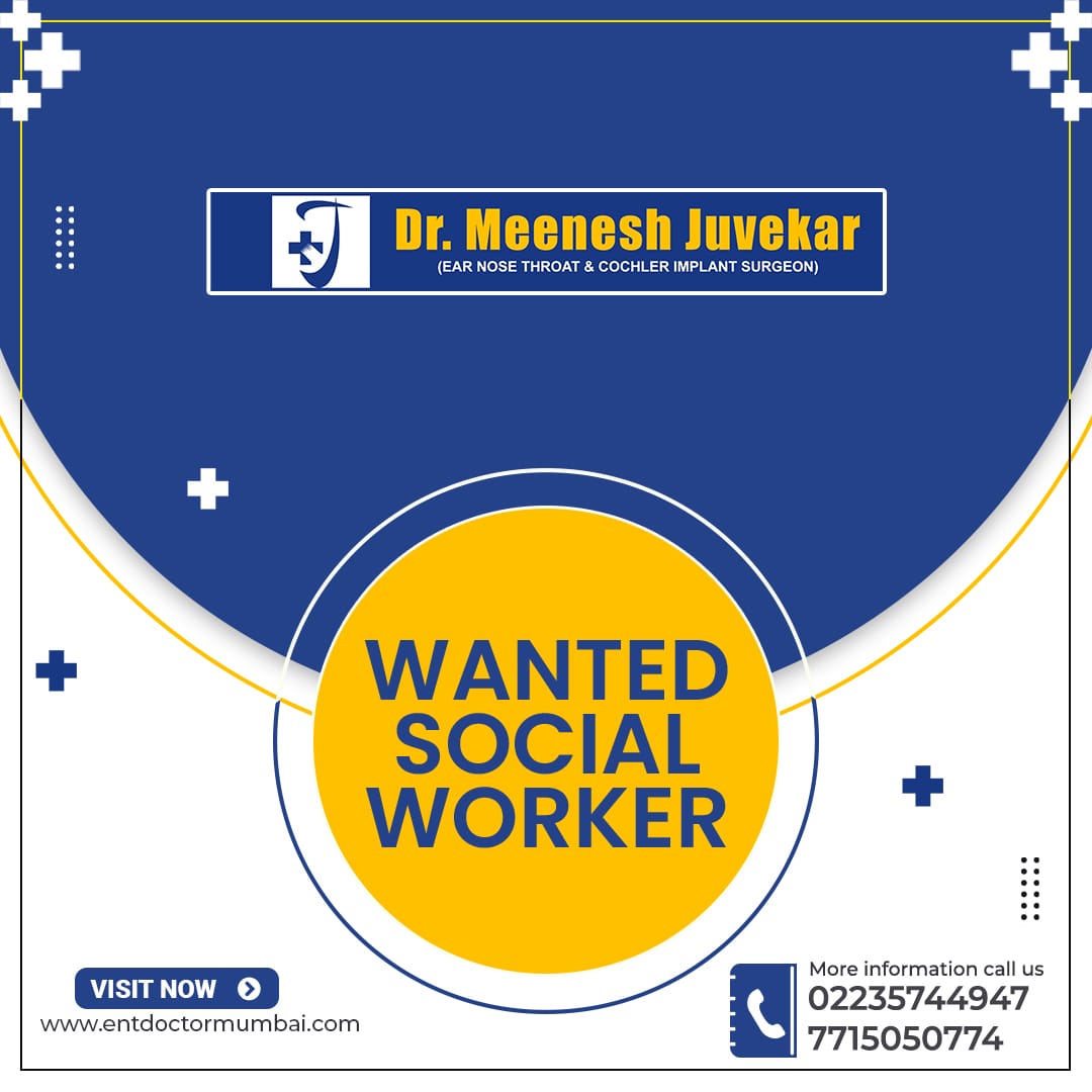 Wanted Social Worker : Contact Juvekar Nursing Home